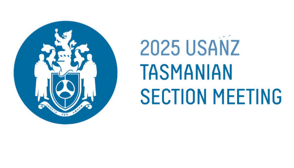 USANZ Tasmania Section Meeting 2025